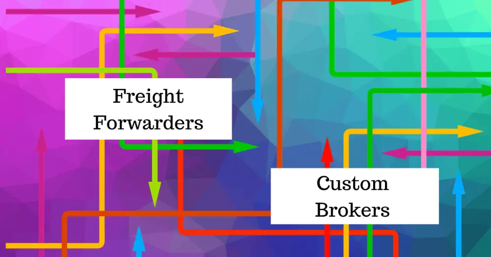 Customs Broker vs Freight Forwarder
