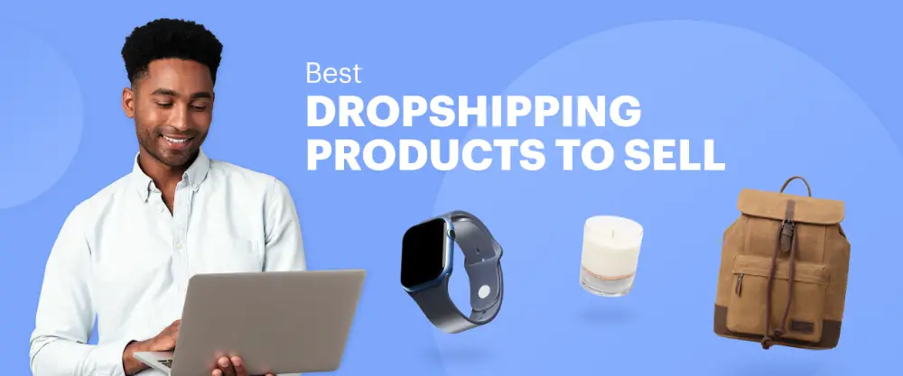 What Type of Dropshipping Products Sell Hot